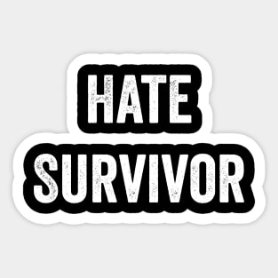 Hate Survivor Sticker